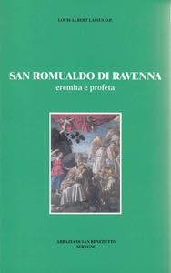 San Romualdo Di Ravenna Eremita E Profeta
