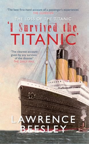 The Loss Of The Titanic: I Survived The Titanic