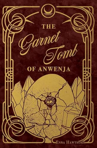 The Garnet Tomb Of Anwenja