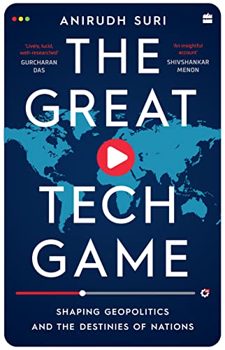 The Great Tech Game: Shaping Geopolitics And The Destiny Of Nations