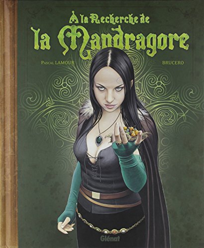 A La Recherche De La Mandragore