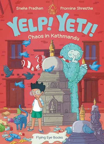 Yelp Yeti!: Chaos In Kathmandu