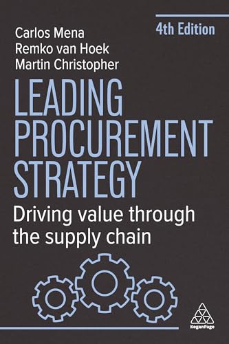 Leading Procurement Strategy: Driving Value Through The Supply Chain