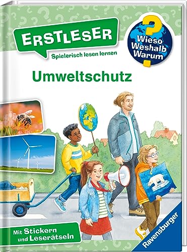 Wieso? Weshalb? Warum? Erstleser, Band 13 - Umweltschutz (2. Klasse, Erstlesebuch Ab 7 Jahren - Mit Stickern Und Leserätseln)