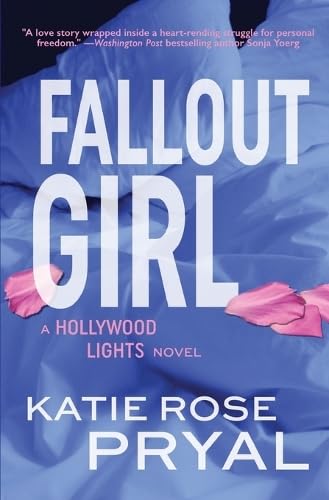 Fallout Girl: A Hollywood Lights Novel: 3