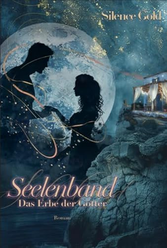 Seelenband: Das Erbe Der Götter: 1