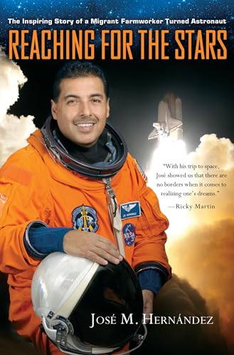 Reaching For The Stars: The Inspiring Story Of A Migrant Farmworker Turned Astronaut