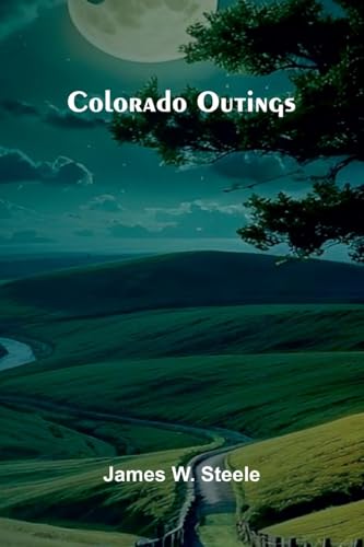 Colorado Outings