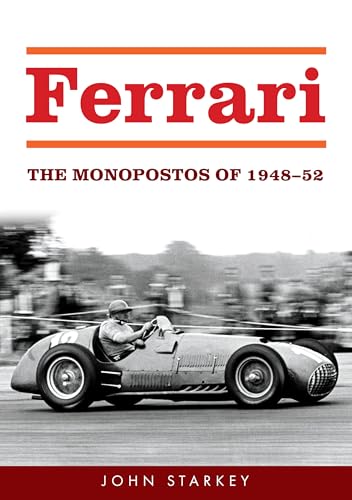 Ferrari: The Monopostos Of 1948-52