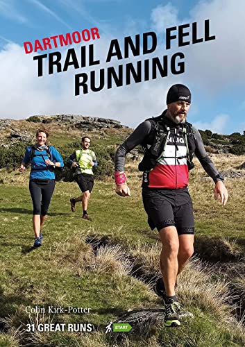 Dartmoor Trail And Fell Running: 31 Great Runs