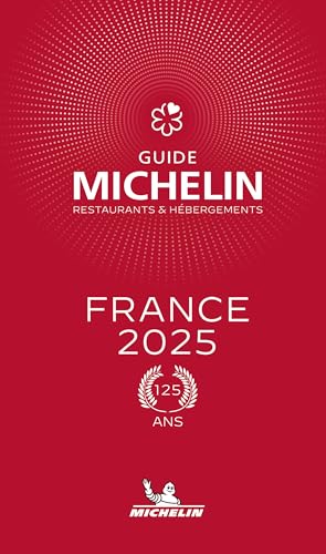 France 2025. La Guida Michelin: Restaurants & Hébergements