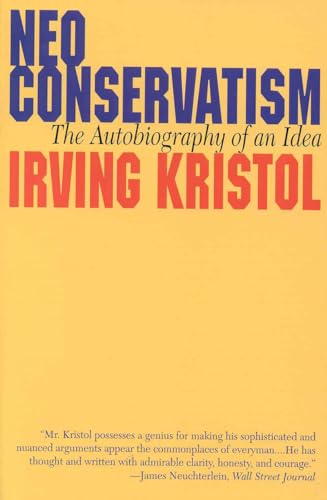 Neoconservatism: The Autobiography Of An Idea