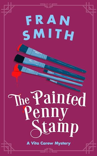 The Painted Penny Stamp: A Cozy Historical Mystery