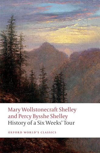 History Of A Six Weeks' Tour: Through A Part Of France, Switzerland, Germany, And Holland: With Letters Descriptive Of A Sail Round The Lake Of Geneva