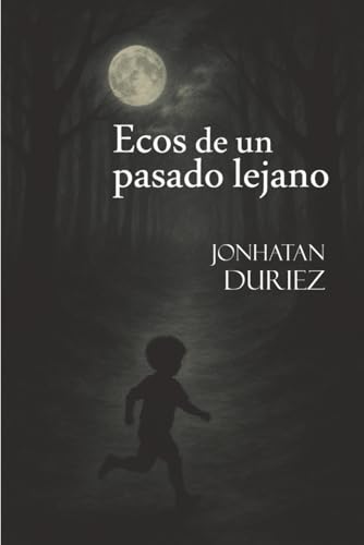 Ecos De Un Pasado Lejano