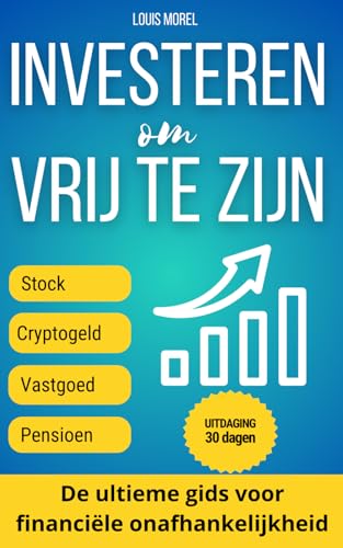 Succesvol Investeren: Slim Beleggen In Etf’S, Vastgoed En Goud Zonder Risico’S: Je Geldbijbel: Verstandig Investeren In S&P 500, Crypto En Vastgoed Om