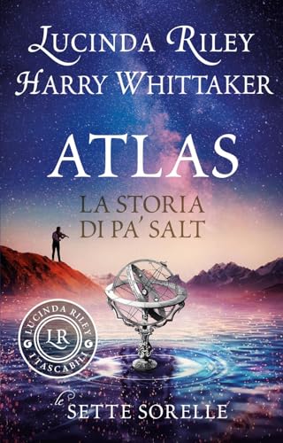 Atlas. La Storia Di Pa’ Salt. Le Sette Sorelle