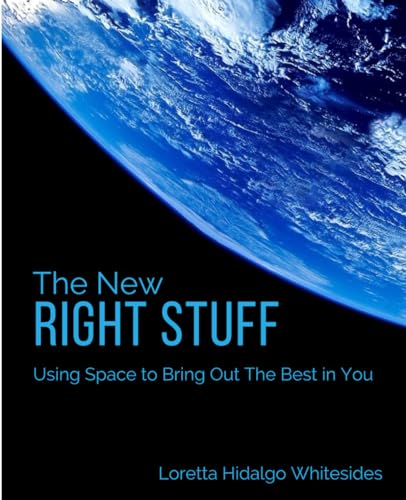 The New Right Stuff: Using Space To Bring Out The Best In You