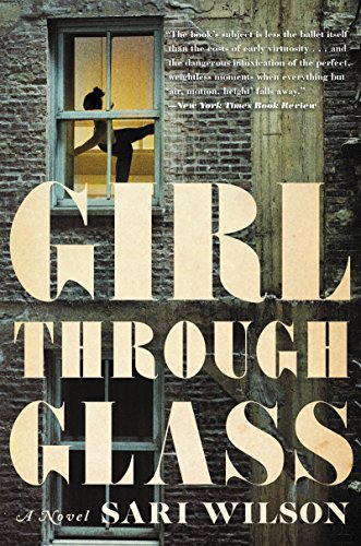 Girl Thru Glass: A Novel