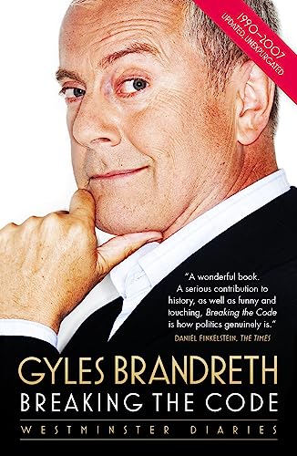 Breaking The Code: Westminster Diaries: Westminster Diaries 1992-2007