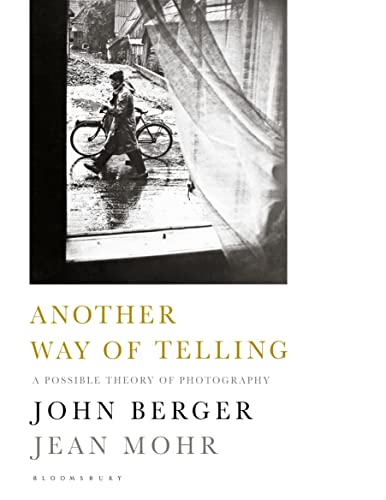 Another Way Of Telling: A Possible Theory Of Photography