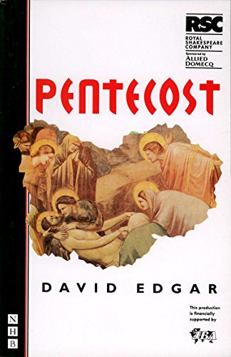 Pentecost: The Rsc/Allied Domecq Young Vic Season : First Performed At The Other Place, Stratford-Upon-Avon, 12 October 1994