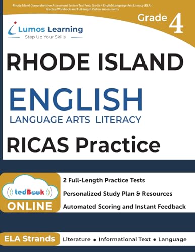 Rhode Island Comprehensive Assessment System Test Prep: Grade 4 English Language Arts Literacy (Ela) Practice Workbook And Full-Length Online Assessme
