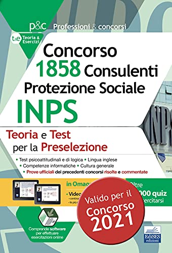 Concorso 1858 Consulenti Protezione Sociale Inps: Teoria E Test Per La Preselezione