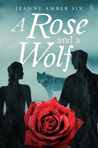 A Rose And A Wolf Book