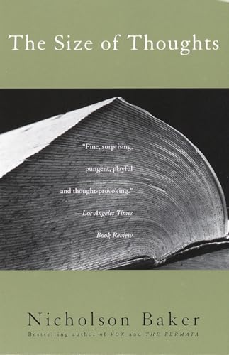 The Size Of Thoughts: Essays And Other Lumber