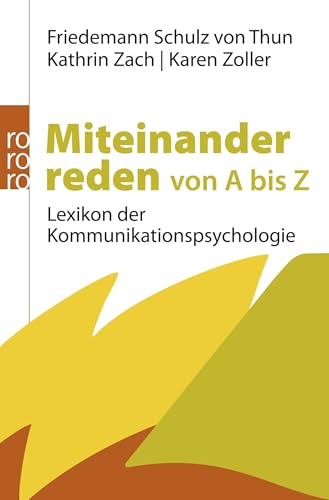 Miteinander Reden Von A Bis Z: Lexikon Der Kommunikationspsychologie: 62830