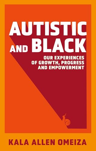 Autistic And Black: Our Experiences Of Growth, Progress And Empowerment