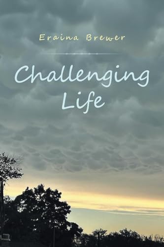 Challenging Life