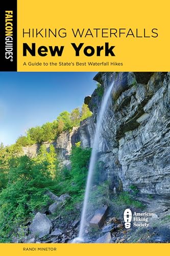 Hiking Waterfalls New York: A Guide To The State'S Best Waterfall Hikes