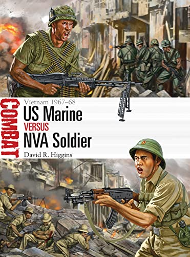Us Marine Vs Nva Soldier: Vietnam 1967–68