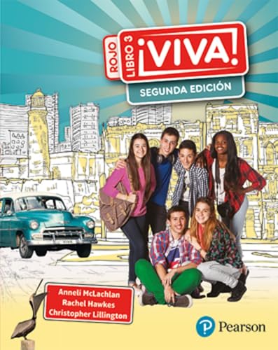 Viva 3 Rojo Segunda Edicion Pupil Book: Viva 3 Rojo Student Book Segunda Edicion: Viva 3 Rojo 2Nd Edition Pupil Book