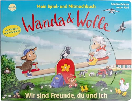 Mein Spiel- Und Mitmachbuch. Wanda Und Wolle - Wir Sind Freunde, Du Und Ich: Gefühle Aus Dem Kinderalltag Erleben Und Begleiten! Ein Spiel- Und ... Un