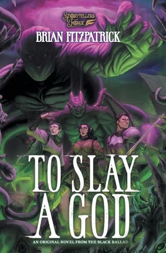 To Slay A God: A Black Ballad Novel: 10