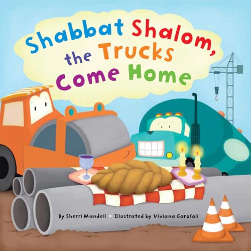 Shabbat Shalom, The Trucks Come Home