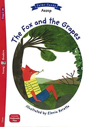 The Fox And The Grapes: The Fox And The Grapes + Downloadable Multimedi