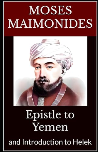Epistle To Yemen: And Introduction To Helek