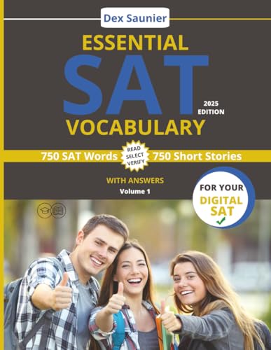 Essential Sat Vocabulary: Digital Sat Prep: High-Frequency Words To Boost Your Score (College & University Entrance) - Volume 1 | 2025 Edition