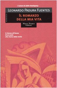 Il Romanzo Della Mia Vita