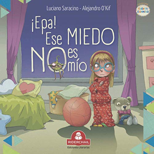 ¡Epa! Ese Miedo No Es Mío: Literatura Infantil