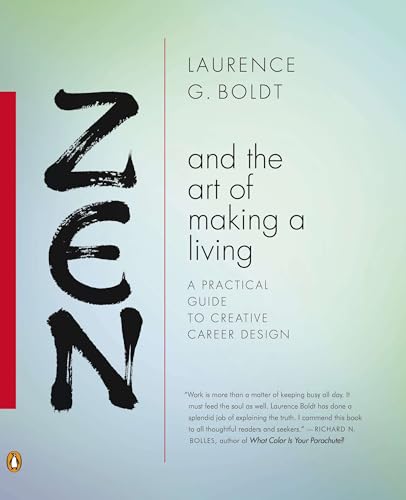 Zen And The Art Of Making A Living: A Practical Guide To Creative Career Design