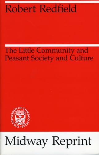 The Little Community And Peasant Society And Culture