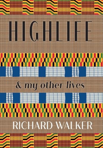 Highlife: & My Other Lives