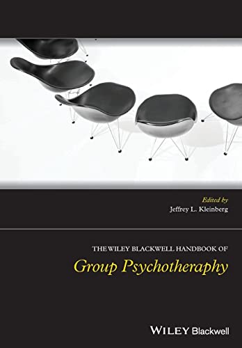 The Wiley-Blackwell Handbook Of Group Psychotherapy
