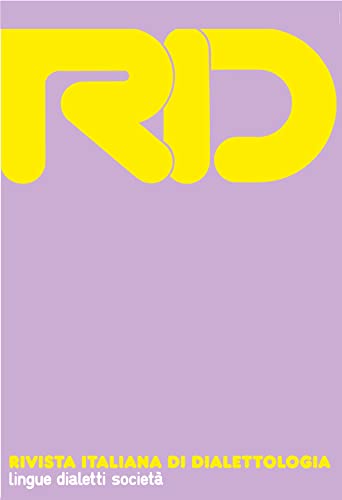 Rid. Rivista Italiana Di Dialettologia (Vol. 45)