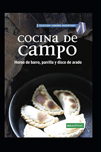 Cocina De Campo: Horno De Barro, Parrilla Y Disco De Arado: 53